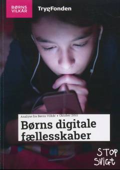 Børns digitale fællesskaber : analyse fra Børns Vilkår, oktober 2022