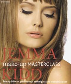Make-up masterclass : beauty bible of professional techniques and wearable looks