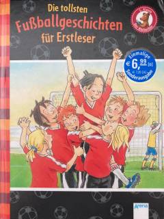 Die tollsten Fußballgeschichten für Erstleser