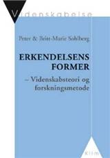 Erkendelsens former : videnskabsteori og forskningsmetode