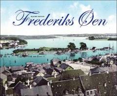 Frederiks Øen : en billedfortælling fra Livsglædens By