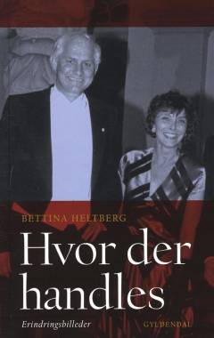 Hvor der handles : erindringsbilleder