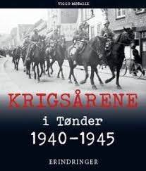 Krigsårene i Tønder 1940-1945 : erindringer