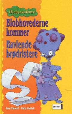 Blobhovederne kommer: Bavlende brødristere