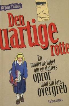 Den uartige rotte