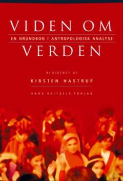 Viden om verden : en grundbog i antropologisk analyse