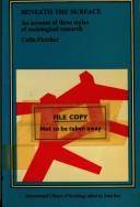 Beneath the surface An account of three styles of sociological research