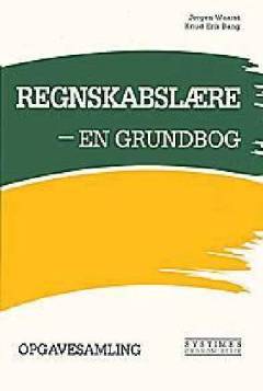 Regnskabslære : en grundbog -- Opgavesamling
