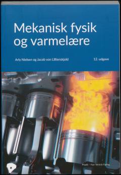 Mekanisk fysik og varmelære