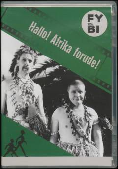 Hallo, Afrika forude