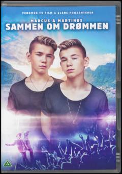 Marcus & Martinus - sammen om drømmen