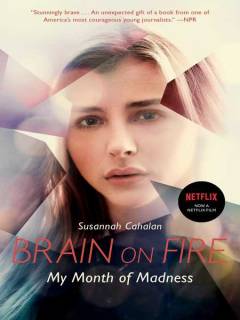 Brain on fire : my month of madness