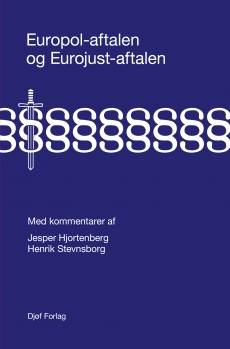 Europol-aftalen og Eurojust-aftalen