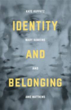 Identity and belonging