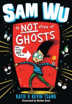 Sam Wu is not afraid of ghosts