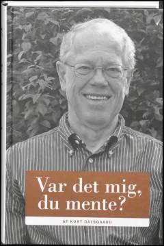 Var det mig, du mente?