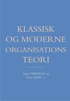 Klassisk og moderne organisationsteori