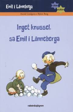 Inget knussel, sa Emil i Lönneberga