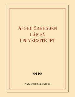 Asger Sørensen går på universitetet : skrapbog fra omvæltningerne