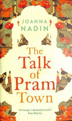 The talk of Pram Town