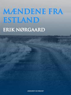 Mændene fra Estland : dokumentation af hidtil hemmeligholdt materiale om baggrunden for det politiske mord i Kongelunden fastelavnsmandag 1936 og den kommunistiske magtovertagelse af Estland i 1940