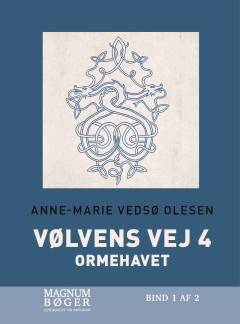 Vølvens vej - Ormehavet. Bind 2 (Stor skrift)