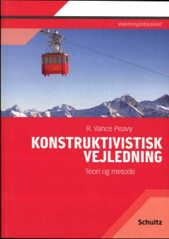Konstruktivistisk vejledning : teori og metode