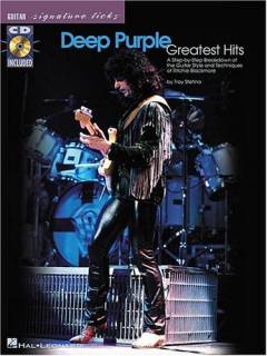 Deep Purple greatest hits : a step-by-step breakdown of the guitar style and techniques of Ritchie Blackmore