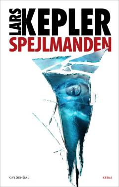 Spejlmanden : kriminalroman