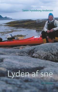 Lyden af sne : en roman
