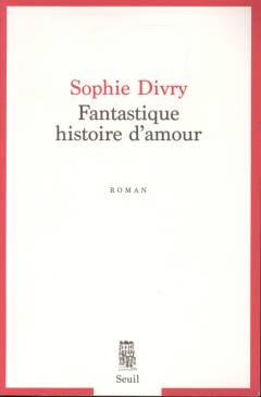 Fantastique histoire d'amour