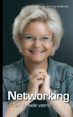 Networking - tør du lade være?