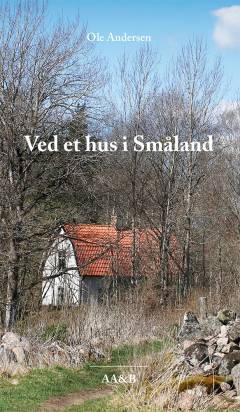Ved et hus i Småland