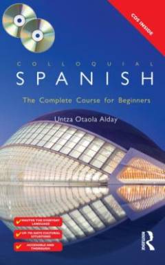 Colloquial Spanish : the complete course for beginners