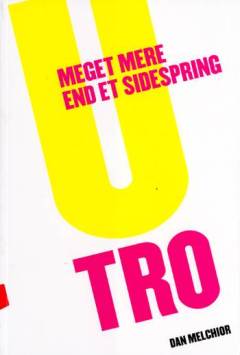 Utro : meget mere end et sidespring