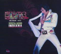 Elvis on tour - 1974 : South Bend, Indiana