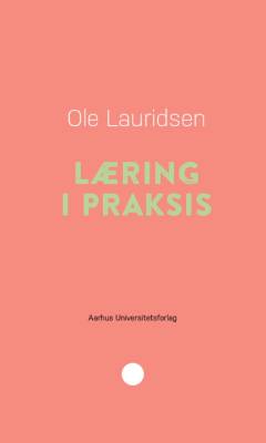 Læring i praksis
