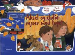 Aksel og Julie rejser med toget