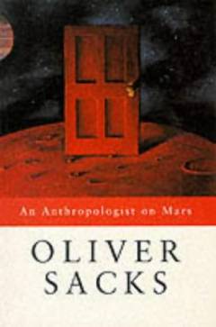 An anthropologist on Mars : seven paradoxical tales