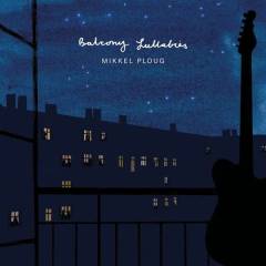 Balcony lullabies