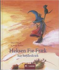 Heksen Fie Fræk har højdeskræk