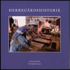 Herregårdshistorie. Årgang 4
