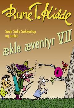 Søde Sally Sukkertop og andre ækle æventyr. 7