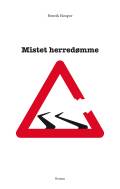 Mistet herredømme. Løse ænder