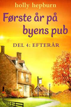 Første år på byens pub. Del 4 : Efterår