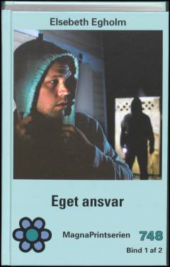 Eget ansvar : krimi. Bind 1 (Stor skrift)