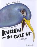 Kukken – det gale ur