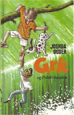 Grk og pelotti-banden