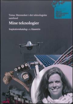 Mine teknologier : inspirationskatalog 1.-2. klassetrin