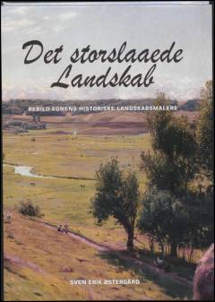 Det storslaaede landskab : Rebild-egnens historiske landskabsmalere